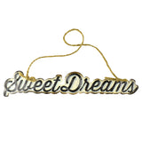 Sweet Dreams Script Metal Christmas Ornament, 8-Inch